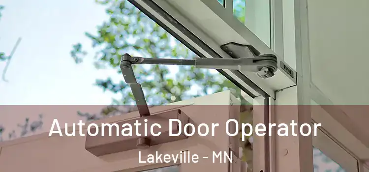 Automatic Door Operator Lakeville - MN
