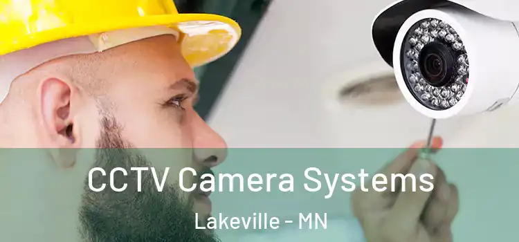CCTV Camera Systems Lakeville - MN