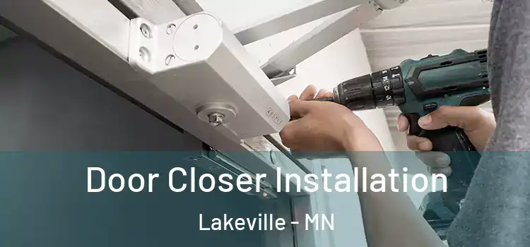 Door Closer Installation Lakeville - MN