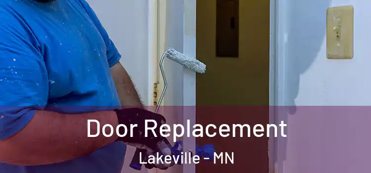 Door Replacement Lakeville - MN