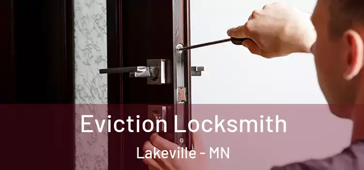 Eviction Locksmith Lakeville - MN
