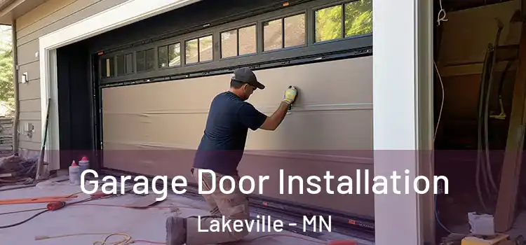  Garage Door Installation Lakeville - MN