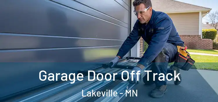  Garage Door Off Track Lakeville - MN