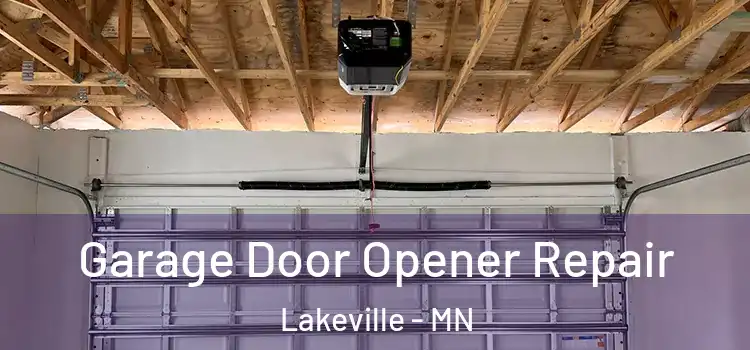  Garage Door Opener Repair Lakeville - MN