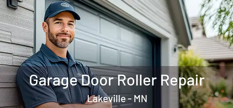  Garage Door Roller Repair Lakeville - MN