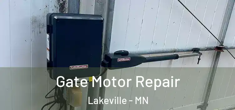 Gate Motor Repair Lakeville - MN