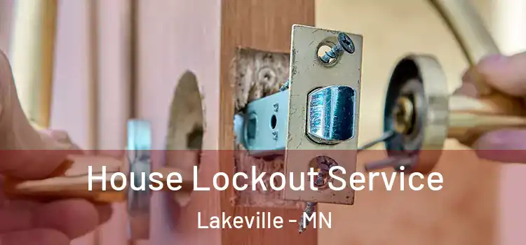 House Lockout Service Lakeville - MN