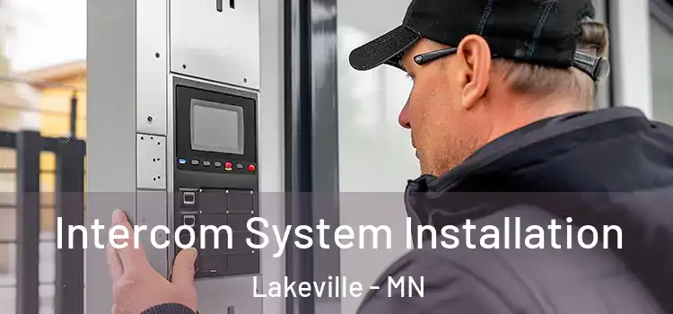 Intercom System Installation Lakeville - MN