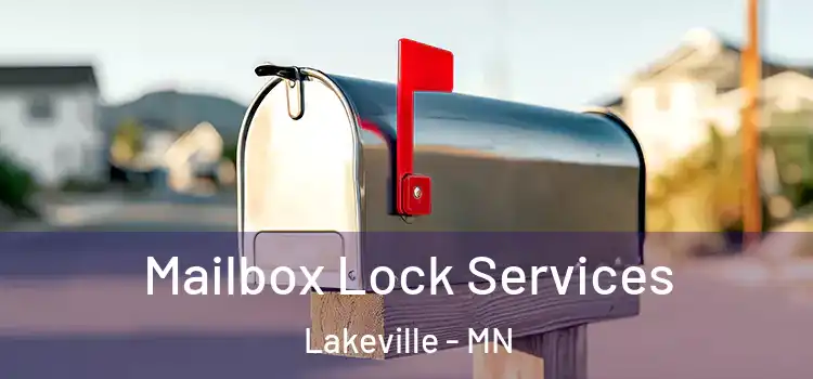 Mailbox Lock Services Lakeville - MN