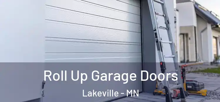  Roll Up Garage Doors Lakeville - MN
