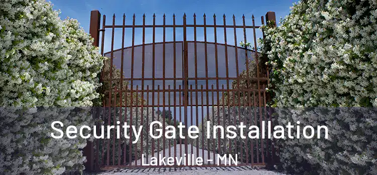 Security Gate Installation Lakeville - MN